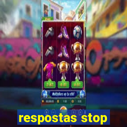 respostas stop